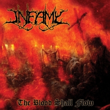 Infamy - The Blood Shall Flow (LP/CD)