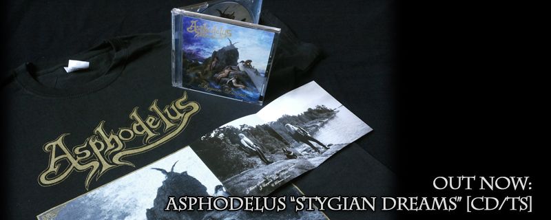 ASPHODELUS ‘Stygian Dreams’ CD – OUT NOW