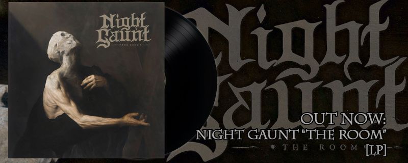 NIGHT GAUNT ‘The Room’ LP – OUT NOW!